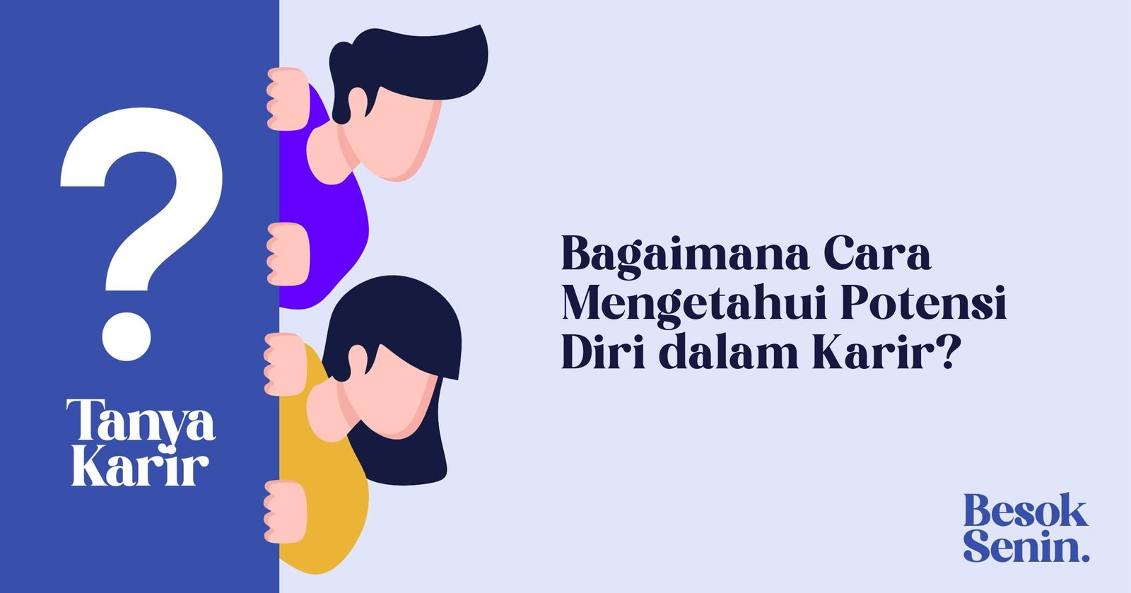 Bagaimana Cara Mengetahui Potensi Diri dalam Karir?